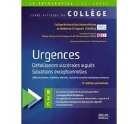 Urgences: Défaillances viscérales aiguës, situations exceptionnelles (Afflux de victimes, épidémies, attentats, exposition nucléaire-radiologique-chimique)