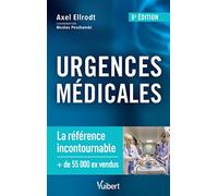 Urgences médicales: Conduites à tenir - protocoles thérapeutiques