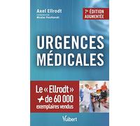 Urgences médicales: La référence incontournable