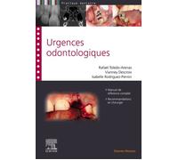 Urgences odontologiques - Rafael Toledo-Arenas - Elsevier Masson - broché - Scolaire / Universitaire