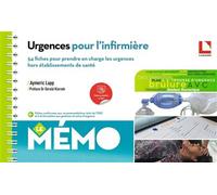 Urgences pour l'infirmière 54 fiches pour prendre en charge les urgences hors établissement de santé - Aymeric Lapp - Lamarre - broché - Scolaire / Universitaire
