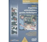 Urgences veterinaires grestes techniques vol5