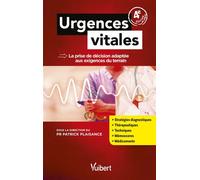 Urgences vitales La prise de décision adaptée aux exigences du terrain - Patrick Plaisance - Estem - broché - Scolaire / Universitaire