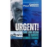 Urgent by Captain Paul Watson Captain Paul Watson (Auteur)