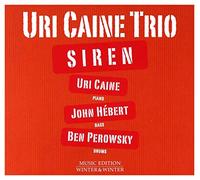 Uri Caine Trio : Siren