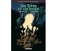 Uri Tupka et les Dieux - Mike Mignola - Delcourt - cartonné - Comics