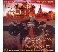 URIAH HEEP - Moscow And Beyond...