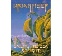 Uriah Heep: Sailing the Sea of Light [Import USA Zone 1]