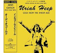 Uriah Heep - URIAH HEEP - GOLD FROM THE BYRON AGE - LIMITED EDITION ON INCA GOLD VINYL