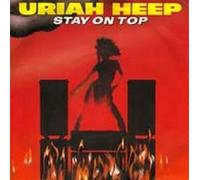 URIAH HEEP - URIAH HEEP - STAY ON TOP - 7" VINYL