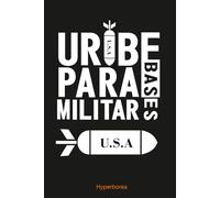 Uribe Paramilitar. Residente Calle 13 en el año 2009. Tapa Blanda: Alvaro Uribe Velez. Bases militares de Estados Unidos en Colombia