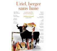 Uriel berger sans lune et autres nouvelles du prix Hemingway 2016 Edition 2016 - Collectif Hemingway - Au diable vauvert - broché - Guide