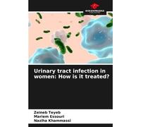 Urinary Tract Infection In Women: How Is It Treated?