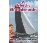 Urker Mannen Ensemble - Friesche Elfstedentocht ( CD & Dvd)