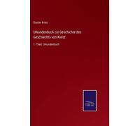 Urkundenbuch Zur Geschichte Des Geschlechts Von Kleist