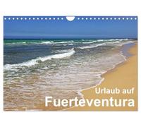 Urlaub auf Fuerteventura (Wandkalender 2026 DIN A4 quer), CALVENDO Monatskalender: Eine fotografische Reise durch Fuerteventura