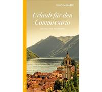 Urlaub für den Commissario: Ein Fall für Pellegrini