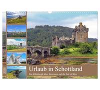 Urlaub in Schottland (Wandkalender 2026 DIN A3 quer), CALVENDO Monatskalender: Von Edinburgh über Inverness auf die Isle of Skye