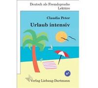 Urlaub Intensiv - [Livre en VO] Peter, Claudia (Auteur)