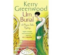 Urn Burial: Miss Phryne Fisher Investigates