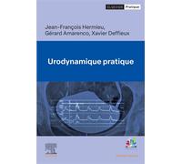 Urodynamique pratique - Jean-François Hermieu - Elsevier Masson - broché - Scolaire / Universitaire