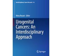 Urogenital Cancers: An Interdisciplinary Approach