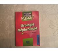 Urologie Néphrologie: Clinique et soins infirmiers