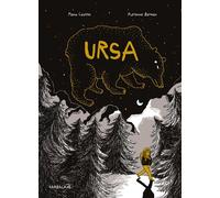 Ursa - Manu Causse - Sarbacane - broché - Bande dessinée