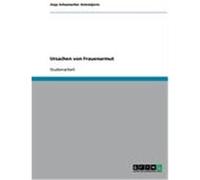 Ursachen von Frauenarmut Schumacher Antonijevic, Anja (Auteur)