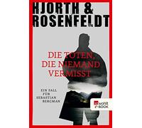 Ursel Allenstein Michael Hjorth Hans Die Toten, die niemand vermisst: Kr (Poche)
