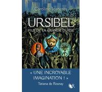 Ursibel - Tome 1 - Fils De La Grande Ourse