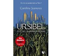 Ursibel - Tome 1 : Fils de la grande ourse - Prix découverte