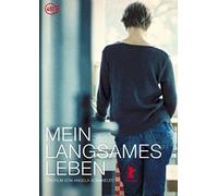 Ursina Lardi;Andreas Patton;Anne Tismer;Wolfgang M - Mein Langsames Leben