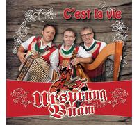 Ursprung Buam C'est la vie (CD)