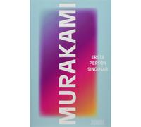 Ursula Gräfe Haruki Murakami Erste Person Singular (Relié)