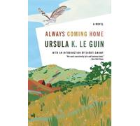 Ursula K. Le Guin – Always Coming Home – Broché – Livre en anglais