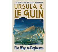 Ursula K Le Guin Five Ways to Forgiveness (Poche) Herald Classics