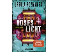 Ursula Poznansk Böses Licht: Kriminalroman Band 2 der spannenden SPIEG (Poche)