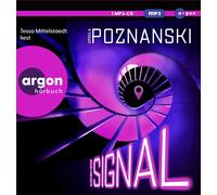 Ursula Poznansk Das Signal: Der neue Psychothriller in der Nachfolge der (Poche)
