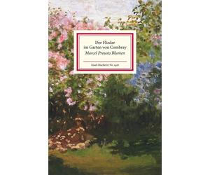 Ursula Voß Der Flieder im Garten von Combray: Prousts Blumen (Insel-Büch (Relié)