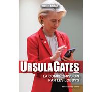 UrsulaGates La compromission par les lobbys - Frédéric Baldan - Droits Et Libertes Cebiz - broché - Essai