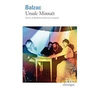 Honoré de Balzac – Ursule Mirouët – Édité par Madeleine Ambrière-Fargeaud – Gallimard