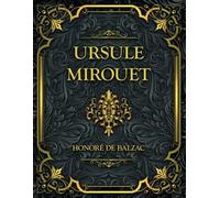 Ursule Mirouet: Honoré de Balzac