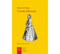 Ursule Mirouët - Honoré de Balzac - Classiques Garnier - broché - Essai