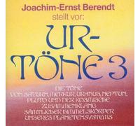 Urtöne 3 (2 CDs) - Berendt, Joachim-Ernst