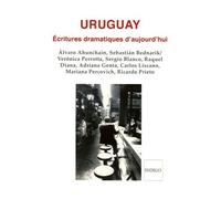 Uruguay - Ecritures Dramatiques D'aujourd'hui