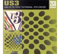 US 3 - Coffret 2 CD : Hand On The Torch / Flip Fantasia Hits & Remixes