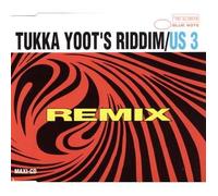 US 3 - Tukka yoot's riddim (Remix) [Import]