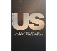 Us: A Q&A/Gratitude Journal For Couples