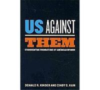 Us Against Them, Chicago Studies in American Politics Cindy D. Kam, Donald R. Kinder (Auteur)
